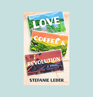 Love, Coffee, and Revolution | Jewish Book Council